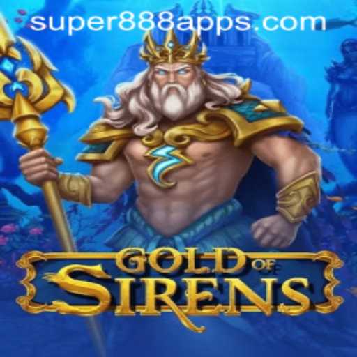Discover the Exciting World of GoldofSirens and Super888 Slot App