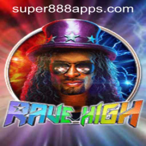 RaveHigh: An Immersive Gaming Experience with Super888 Slot App